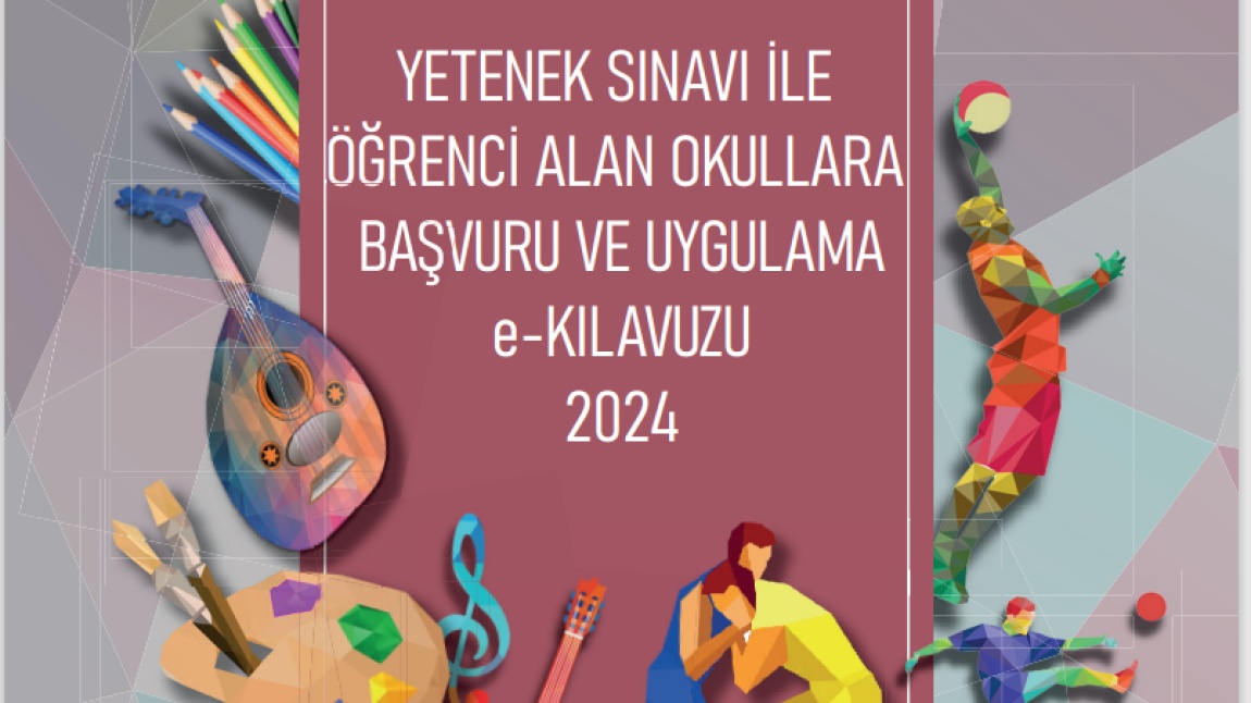 YETENEK SINAVI İLE ÖĞRENCİ ALAN OKULLARIN DUYURUSU YAYIMLANDI